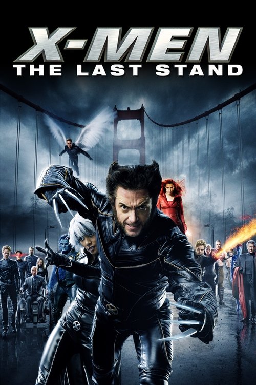 X-Men: The Last Stand — poster
